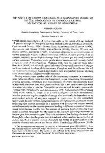 THE EFFECT OF CARBON MONOXIDE AS A RESPIRATORY INHIBITOR ON THE PRODUCTION OF DOMINANT LETHAL MUTATIONS BY X-RAYS IN DROSOPHILA’