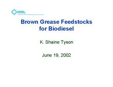 National Renewable Energy Laboratory  Brown Grease Feedstocks