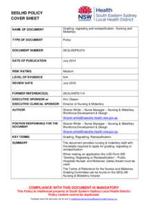 SESLHD POLICY COVER SHEET NAME OF DOCUMENT Grading, regrading and reclassification– Nursing and Midwifery