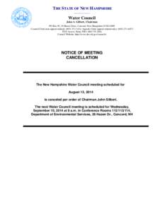 THE STATE OF NEW HAMPSHIRE ____________ Water Council John A. Gilbert, Chairman PO Box 95, 29 Hazen Drive, Concord, New Hampshire[removed]