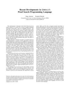Recent Developments in ΩMEGA’s Proof Search Programming Language Serge Autexier Dominik Dietrich