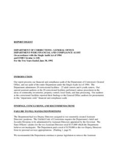 REPORT DIGEST  DEPARTMENT OF CORRECTIONS - GENERAL OFFICE DEPARTMENT-WIDE FINANCIAL AND COMPLIANCE AUDIT (In accordance with the Single Audit Act of 1984 and OMB Circular A-128)