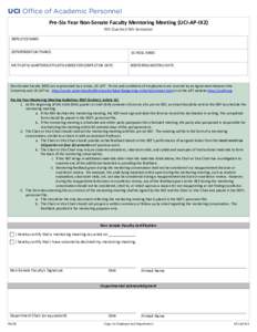 UCI Office of Academic Personnel Pre-Six Year Non-Senate Faculty Mentoring Meeting (UCI-AP-IX2) 9th Quarter/6th Semester EMPLOYEE NAME: DEPARTMENT/UNIT NAME: