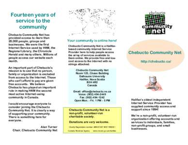 Fourteen years of service to the community Chebucto Community Net has provided access to more than 28,000 people, groups and