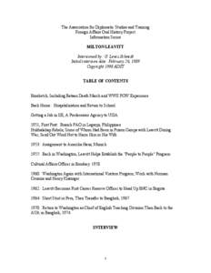 The Association for Diplomatic Studies and Training Foreign Affairs Oral History Project Information Series MILTON LEAVITT Interviewed by: G. Lewis Schmidt Initial interview date: February 26, 1989