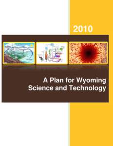 A Plan for                                Wyoming Science & Technology