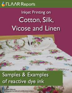 Inkjet Printing on  Cotton, Silk, Vicose and Linen  Samples & Examples