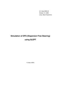 ILC-AsiaOctober 12, 2006 Linac, Beam Dynamics Simulation of DFS (Dispersion Free Steering) using SLEPT