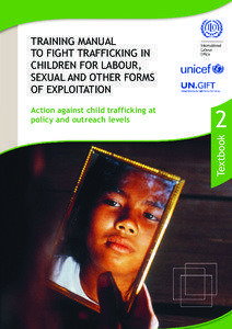 Action against child trafficking at policy and outreach levels