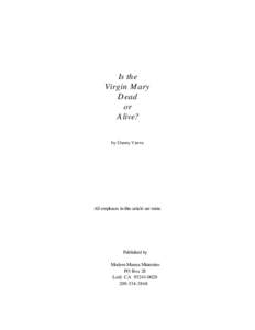 Is the Virgin Mary Dead or Alive? by Danny Vierra