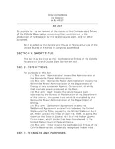 103d CONGRESS 2d Session H.R[removed]AN ACT To provide for the settlement of the claims of the Confederated Tribes of the Colville Reservation concerning their contribution to the