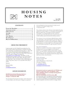 HOUSING NOTES July 2008 Vol. 27, No. 1  invite participation in their international housing research