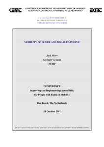 Disability / Accessibility / International Transport Forum / Organisation for Economic Co-operation and Development / Developmental disability / Universal design / Visual arts / Design / Architecture