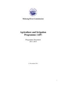 Water resources management / Freshwater ecoregions / Isan / Rivers of Thailand / Mekong River Commission / Integrated Water Resources Management / Mekong / Agriculture / Water resources / Water / Geography of Asia / Mekong River