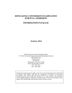 HONG KONG CONVERSION EXAMINATION FOR PCLL ADMISSION INFORMATION PACKAGE October 2014