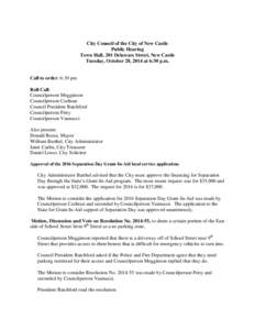 City Council of the City of New Castle Public Hearing Town Hall, 201 Delaware Street, New Castle Tuesday, October 28, 2014 at 6:30 p.m.  Call to order: 6:30 pm