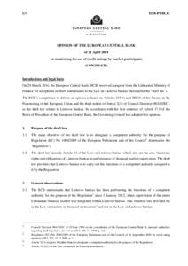 Microsoft Word - EN Opinion CON_2014_28 on monitoring the use of credit ratings by market participants.doc