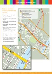 EKS-SKOLENS TRYKKERI ApS  19 Tilladte kørselsretninger ved Runddelen Påbudt højre- eller venstresving fra Nørrebrogade ind på Jagtvej.