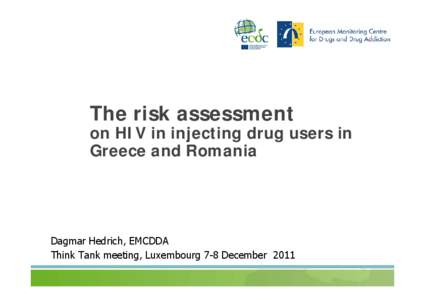 Microsoft PowerPoint - TT_meeting_HIV among IDUs in Europe 2011_final_DH.pptx [Read-Only]
