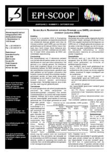 EPI-SCOOP JAARGANG 3 - NUMMER 3 - OKTOBER 2003 SEVERE ACUTE RESPIRATORY DISTRESS SYNDROME ALIAS SARS, EEN BEKNOPT OVERZICHT (AUGUSTUS 2003)