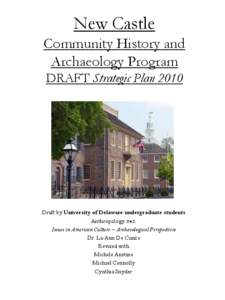 New Castle Community History and Archaeology Program DRAFT Strategic Plan[removed]QuickTime™ and a