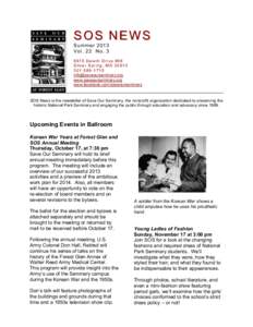 SOS NEWS Summer 2013 Vol. 22 NoDewitt Drive #68 Silver Spring, MD 20910