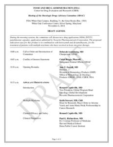 FOOD AND DRUG ADMINISTRATION (FDA) Center for Drug Evaluation and Research (CDER) Meeting of the Oncologic Drugs Advisory Committee (ODAC) FDA White Oak Campus, Building 31, the Great Room (Rm[removed]White Oak Conference