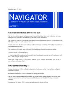Emailed April 15, Catawba Island Boat Show sold out! The last few exhibitor spaces for the upcoming Catawba Island Boat Show were sold earlier this week,