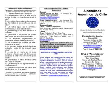 Doce Preguntas de Autodiagnóstico  Para ayudarle a clarificar si tiene problemas con su manera de beber, hemos preparado estas doce preguntas. Las respuestas son asunto suyo y de nadie más.