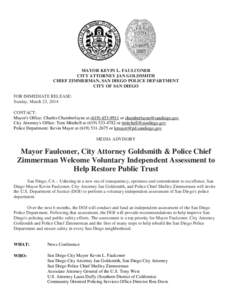 MAYOR KEVIN L. FAULCONER CITY ATTORNEY JAN GOLDSMITH CHIEF ZIMMERMAN, SAN DIEGO POLICE DEPARTMENT CITY OF SAN DIEGO FOR IMMEDIATE RELEASE: Sunday, March 23, 2014