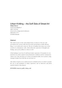 Urban Knitting – the Soft Side of Street Art Minna Haveri [removed] Aalto University School of Art, Design and Architecture Hämeentie 135 C