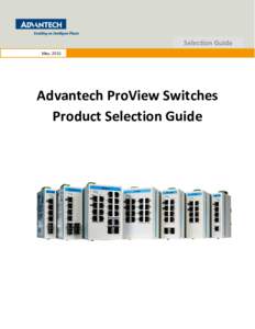 Selection Guide May, 2015 Advantech ProView Switches Product Selection Guide