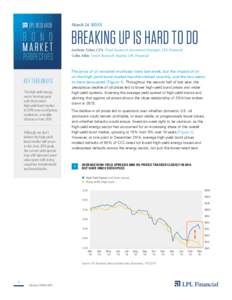 LPL RESEARCH  B O ND MARKET  PERSPECTIVES