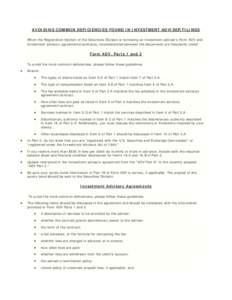 AVOIDING COMMON DEFICIENCIES FOUND IN INVESTMENT ADVISER FILINGS When the Registration Section of the Securities Division is reviewing an investment adviser’s Form ADV and investment advisory agreements/contracts, inco