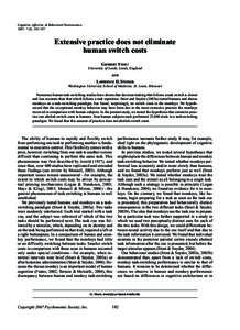 Cognitive, Affective, & Behavioral Neuroscience 2007, 7 (3), Extensive practice does not eliminate human switch costs Gijsbert Stoet