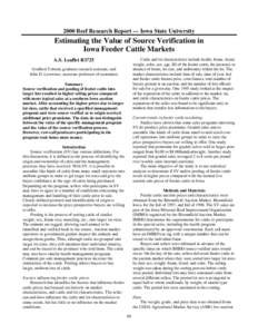 2000 Beef Research Report — Iowa State University  Estimating the Value of Source Verification in Iowa Feeder Cattle Markets Cattle and lot characteristics include health, frame, breed, weight, color, sex, age, fill of