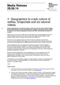 Media ReleaseGeographers to crack culture of selfies, Snapchats and six-second videos