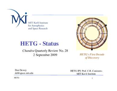 HETG - Status Chandra Quarterly Review No[removed]September 2009 Dan Dewey [removed]