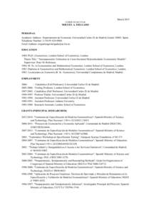 March 2015 CURRICULUM VITAE MIGUEL A. DELGADO PERSONAL Academic Address: Departamento de Economía, Universidad Carlos III de Madrid, Getafe 28903, Spain.