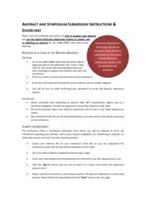 ABSTRACT AND SYMPOSIUM SUBMISSION INSTRUCTIONS & GUIDELINES Please read the following instructions on how to prepare your abstract and use the Oxford Abstracts Submission System to submit, edit or withdraw an abstract fo