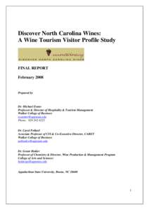 Discover North Carolina Wines: A Wine Tourism Visitor Profile Study FINAL REPORT February 2008