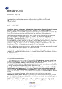 Communiqué de presse  RegionsJob partenaire emploi et formation du Groupe Nouvel Observateur Paris, le 8 février 2012