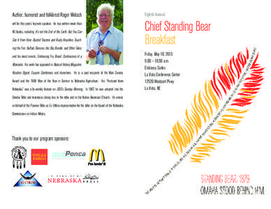Author, humorist and folklorist Roger Welsch  Eighth Annual Chief Standing Bear Breakfast