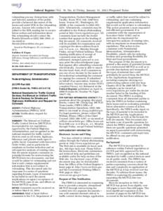 Federal Register / Vol. 78, No. 8 / Friday, January 11, [removed]Proposed Rules rulemaking process. Interactions with and between members of the public provide a balanced discussion of the issues and assist DOE in the rule