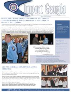 March 2010 Newsletter  DEPARTMENT HOLDS FIRST BASIC CORRECTIONAL OFFICER TRAINING COMMENCEMENT CEREMONY AT STATE OFFICES SOUTH AT TIFT COLLEGE The Department of Corrections held commencement exercises on Thursday, Februa