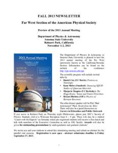 FALL 2013 NEWSLETTER Far West Section of the American Physical Society Preview of the 2013 Annual Meeting Department of Physics & Astronomy Sonoma State University Rohnert Park, California