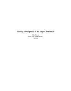 Tertiary Development of the Zagros Mountains Mike Molnar Geol 418 – Earth History