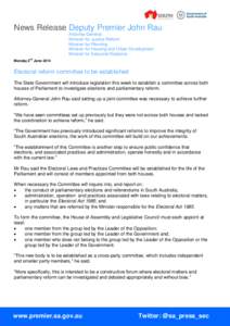 News Release Deputy Premier John Rau Attorney-General Minister for Justice Reform Minister for Planning Minister for Housing and Urban Development Minister for Industrial Relations