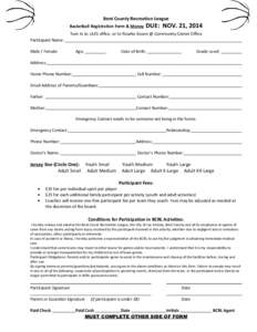 Bent County Recreation League Basketball Registration Form & Money DUE: NOV. 21, 2014  Turn In to LAES office, or to Rourke Sisson @ Community Center Office
