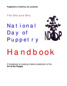 Puppeteers of America, Inc. presents  The One and Only National Day of